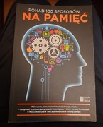Ponad 100 sposobów na pamięć
