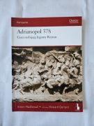 Adrianopol 378 Goci rozbijają legiony Rzymu 