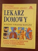 Lekarz domowy. Rodzinny poradnik medyczny