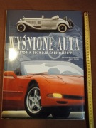 WYŚNIONE AUTA Historia Rozwoju Kabrioletów G.Guzzardi E.Rizzo 