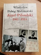 Józef Piłsudski - Władysław Pobóg-Malinowski