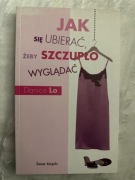 Jak się ubrać żeby szczupło wyglądać Danica Ło