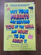 Why Your Parents Are Driving You Up the Wall and What To Do About It