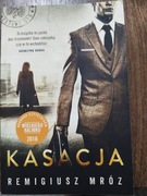 Kasacja Remigiusz Mróz 