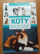 Koty rasowe. Poradnik