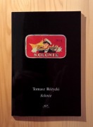 Tomasz Różycki - Kolonie