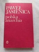 Polska anarchia Jasienica Paweł