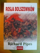 ROSJA BOLSZEWIKÓW, RICHARD PIPES 2010