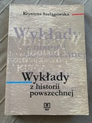 WYKŁADY Z HISTORII POWSZECHNEJ Krystyna Szelągowska WSiP supercena  Ja