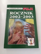 Encyklopedia Piłkarska tom 29 - Rocznik 2002-2003