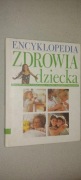 Encyklopedia Zdrowia Dziecka - porady dla mamy, dla rodziców.