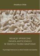 Relacje społeczne świata antycznego w świetle teorii kratyzmu