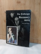 Rozmowy nocą. Ilse Kleberger