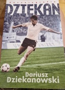 Dziekan autobiografia Dariusz Dziekanowski