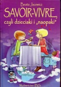 Savoir-Vivre czyli dzieciaki i "naopaki"