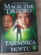 Andrzej Maleszka magiczne drzewo "tajemnica mostu"