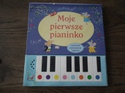 Bajka, książka dla dziecka MOJE PIERWSZE PIANINKO Z melodiami do grania