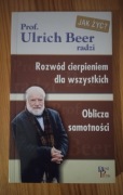 ROZWÓD CIERPIENIEM DLA WSZYSTKICH * OBLICZA... - PROF. ULRICH BEER RADZI