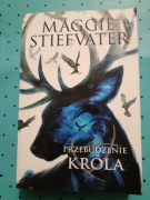 Przebudzenie króla Maggie Stiefvater