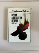 Książka Byłem Adiutantem Hitlera 1937-45 Nicolaus v.Below