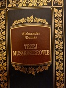 Trzej Muszkieterowie Aleksander Dumas