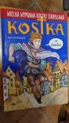 Paweł Kołodziejski Wielka wyprawa Kostki Stanisława w komiksie