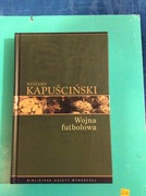 Kapuściński R, wojna futbolowa.