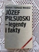 Józef Piłsudski - legendy i fakty