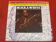 BUKKA WHITE - LEGACY OF THE BLUES VOL.1