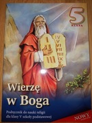 Podręcznik do religii. Wierzę w Boga Sp5