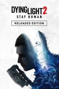Dying Light 2 Stay Human - Reloaded Edition Steam Klucz