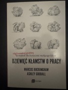 Dziewięć kłamstw o pracy