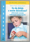Co się dzieje z moim dzieckiem? - S. Pauli, A. Kisch 2004 r. 