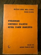 Wymiarowanie konstrukcji stalowych metodą stanów granicznych