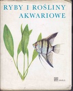Ryby i rośliny akwariowe – Rudolf Zukal, Karel Rataj