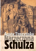 Tuszyńska Narzeczona Schulza