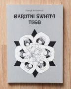 Okrutni świata tego - Henryk Arciszewski