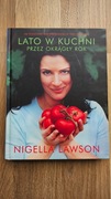 Nigella Lawson Lato w kuchni przez okrągły rok