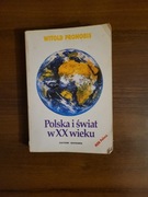 Polska i świat w XX wieku - Witold Pronobis