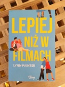 Lepiej niż w filmach - Lynn Painter