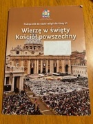 Wierzę w święty Kościół powszechny podręcznik do religii dla klasy VI
