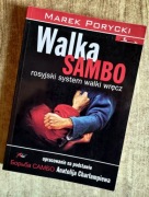 Walka sambo. Rosyjski system walki wręcz - Marek Porycki