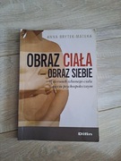 Książka Obraz ciała - obraz siebie Anna Brytek-Matera