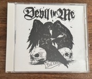 DEVIL IN ME - THE END