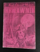 Karl Edward Wagner - KRWAWNIK - Kane - Wydanie klubowe