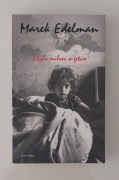 Książka I była miłość w getcie Marek Edelman