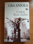 Carlos Ruiz Zafón "Gra Anioła"