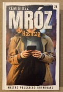 Hashtag. Tom 24. Remigiusz Mróz