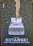 Niestworzone historie Andrzej Kotański