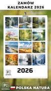 KALENDARZ 2026 wiszący A3 - POLSKA NATURA 
